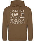 IknowIsaidhibut hoodie in caramel toffee