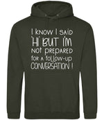 IknowIsaidhibut hoodie in combat green
