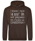 IknowIsaidhibut hoodie in hot chocolate