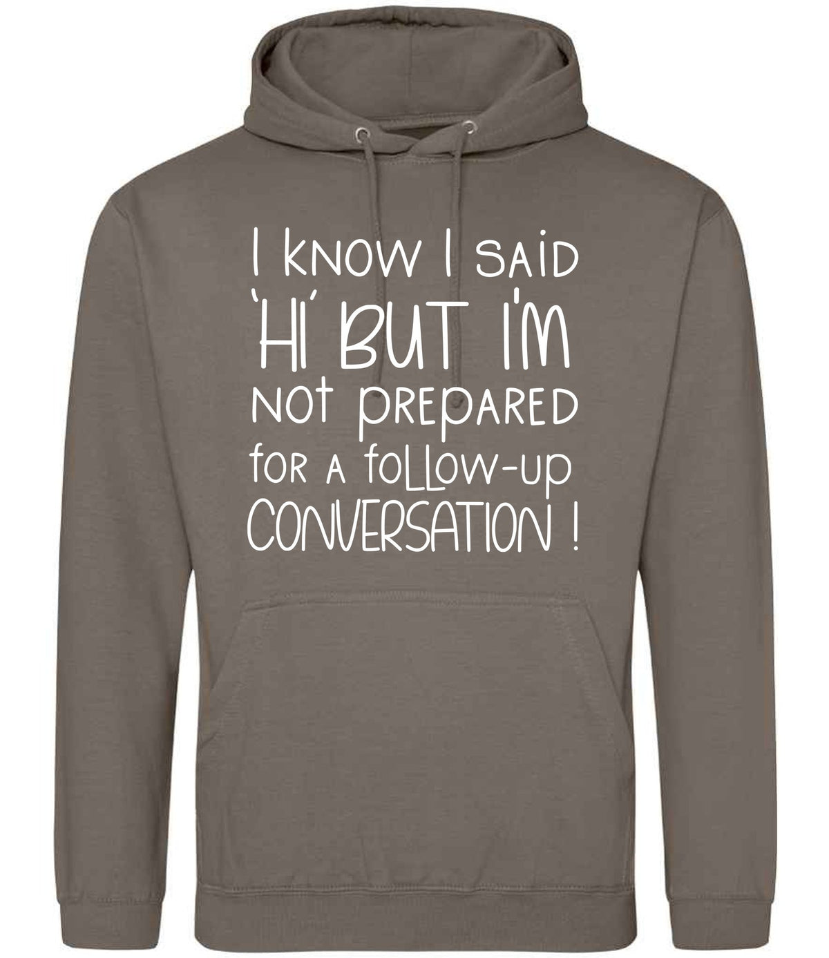IknowIsaidhibut hoodie in natural clay