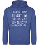 IknowIsaidhibut hoodie in royal blue