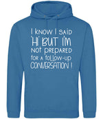 IknowIsaidhibut hoodie in sapphire blue