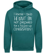 IknowIsaidhibut hoodie in teal