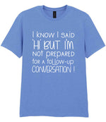 IknowIsaidhibut t-shirt in carolina blue