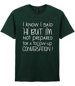 IknowIsaidhibut t-shirt in forest green