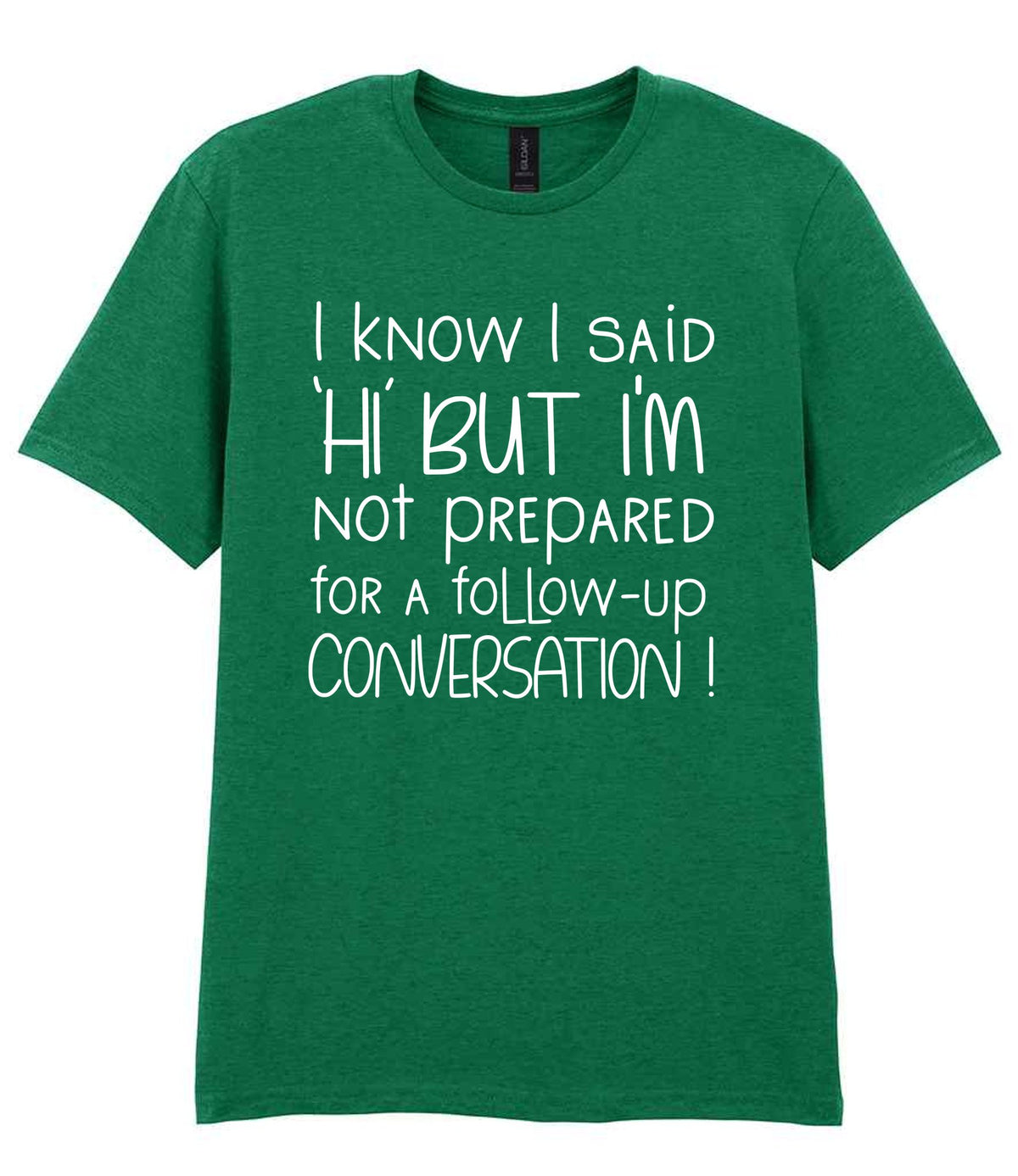 IknowIsaidhibut t-shirt in kelly green