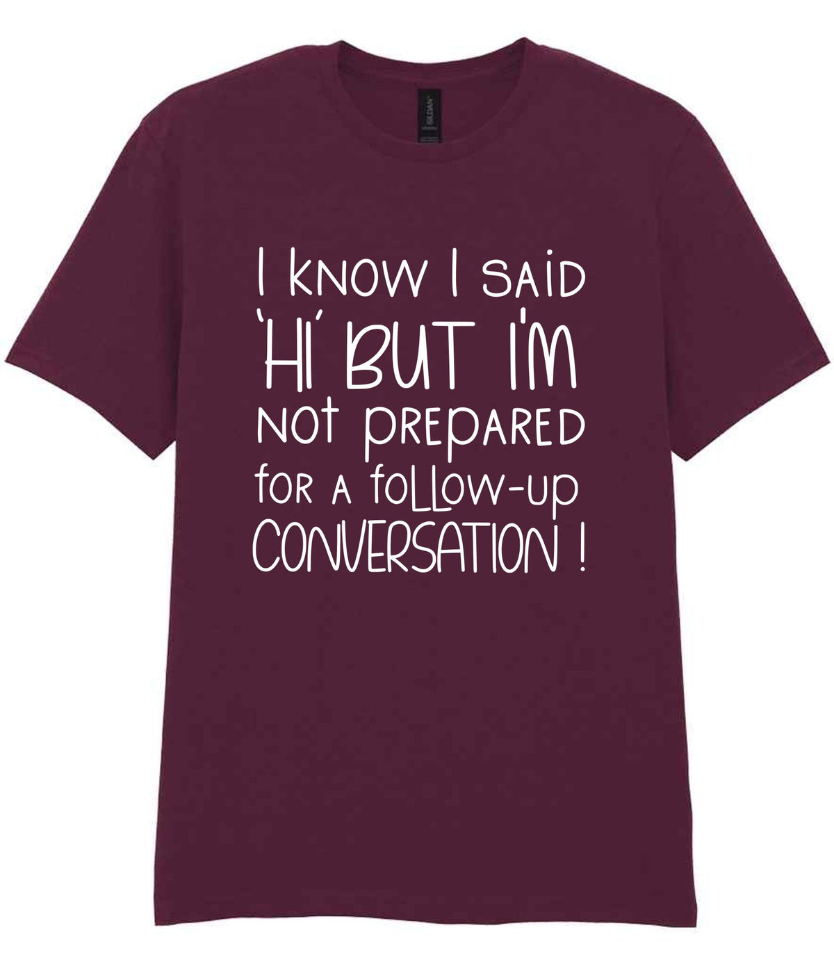 IknowIsaidhibut t-shirt in maroon