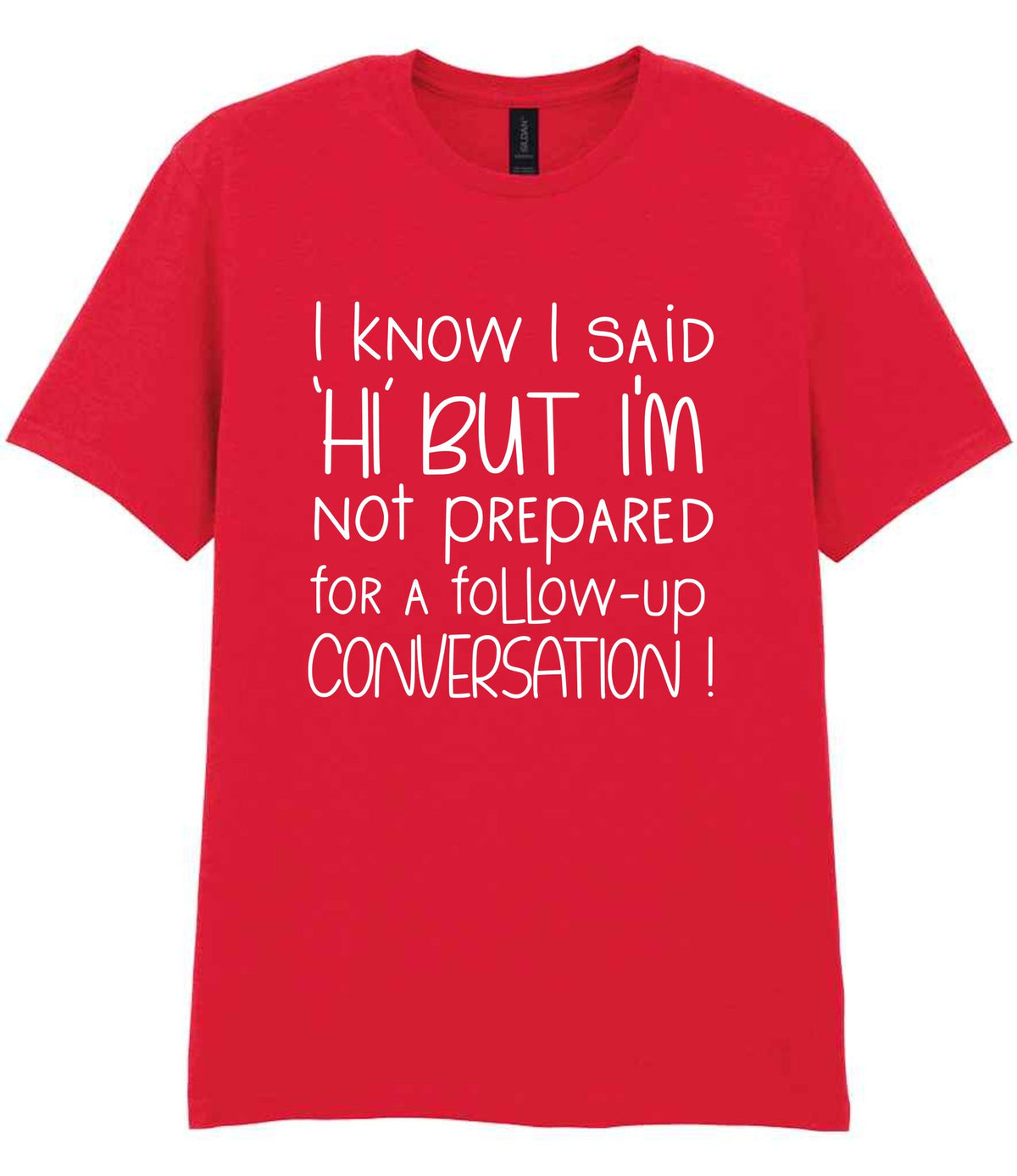 IknowIsaidhibut t-shirt in red