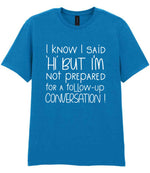 IknowIsaidhibut t-shirt in sapphire blue