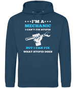 I'M a MECHANIC I CAN'T FIX STUPID BUT I CAN FIX WHAT STUPID DOES hoodie in ink blue