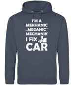 I'M a MEKHANIC MECANIC MECHANIK I FIX CAR hoodie in airforce blue