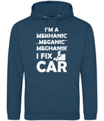 I'M a MEKHANIC MECANIC MECHANIK I FIX CAR hoodie in ink blue
