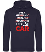I'M a MEKHANIC MECANIC MECHANIK I FIX CAR hoodie in new french navy