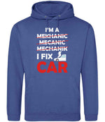 I'M a MEKHANIC MECANIC MECHANIK I FIX CAR hoodie in royal blue