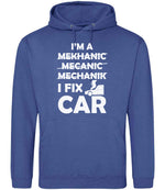 I'M a MEKHANIC MECANIC MECHANIK I FIX CAR hoodie in royal blue
