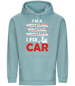 I'M a MEKHANIC MECANIC MECHANIK I FIX CAR hoodie in seafoam