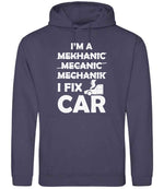 I'M a MEKHANIC MECANIC MECHANIK I FIX CAR hoodie in shark grey