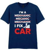 I'M a MEKHANIC MECANIC MECHANIK I FIX CAR t-shirt in navy
