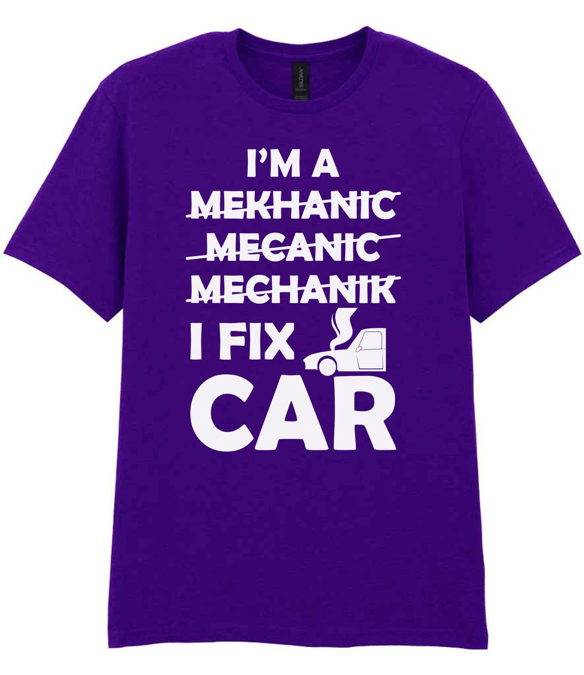 I'M a MEKHANIC MECANIC MECHANIK I FIX CAR t-shirt in purple