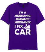 I'M a MEKHANIC MECANIC MECHANIK I FIX CAR t-shirt in purple