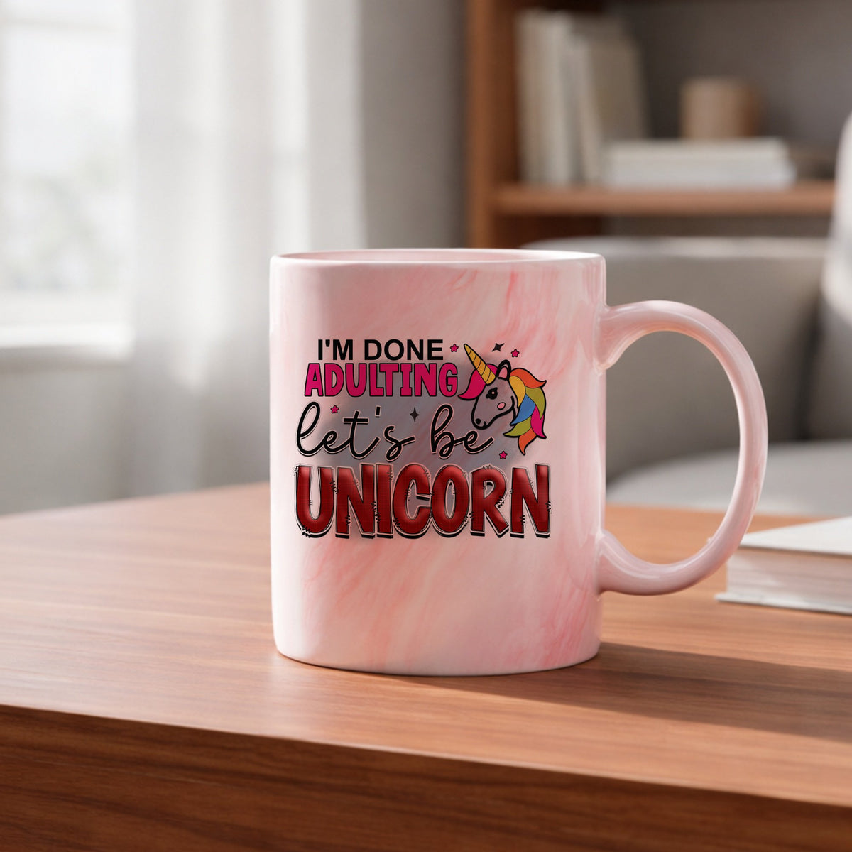 I'M DONE ADULTING Let's Be UNICORN marble mug in red
