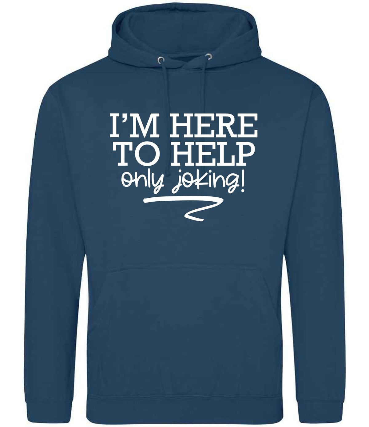 I'M HERE TO HELP Only Joking! hoodie in ink blue