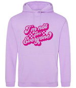 I'm Not for Everyone – Unisex Hoodie in Lavender with Hot Pink vinyl
