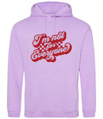I'm Not for Everyone – Unisex Hoodie in Lavender with Red vinyl