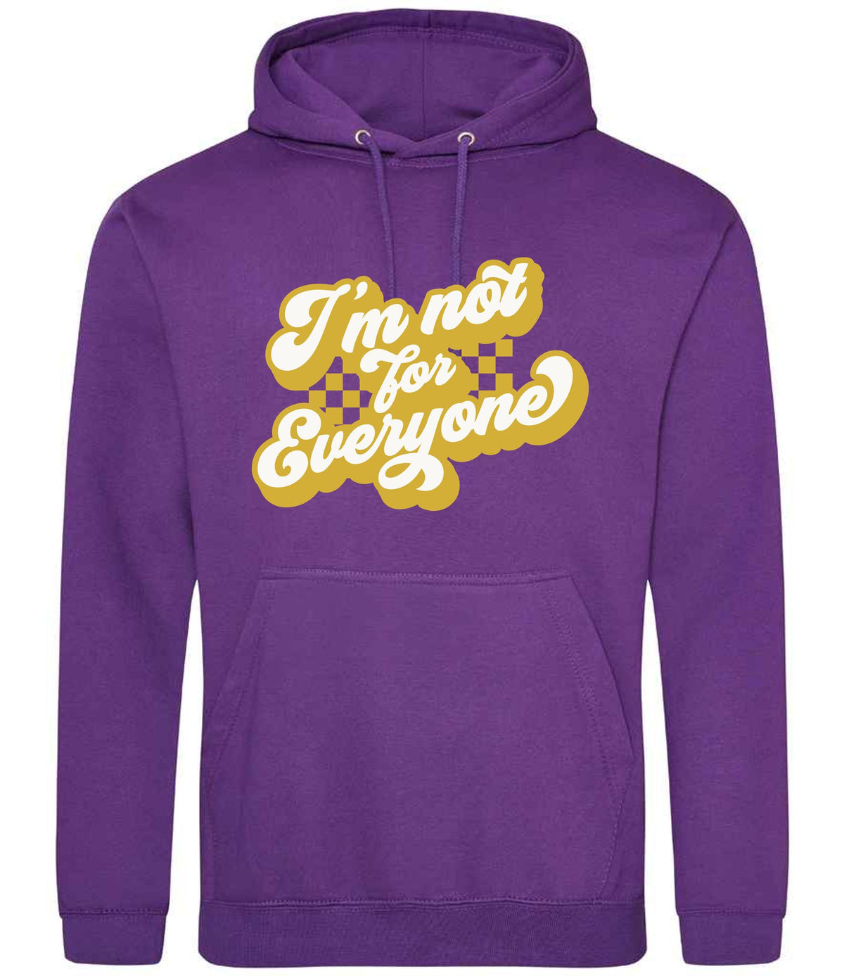 I'm Not for Everyone – Unisex Hoodie in Purple with Gold vinyl