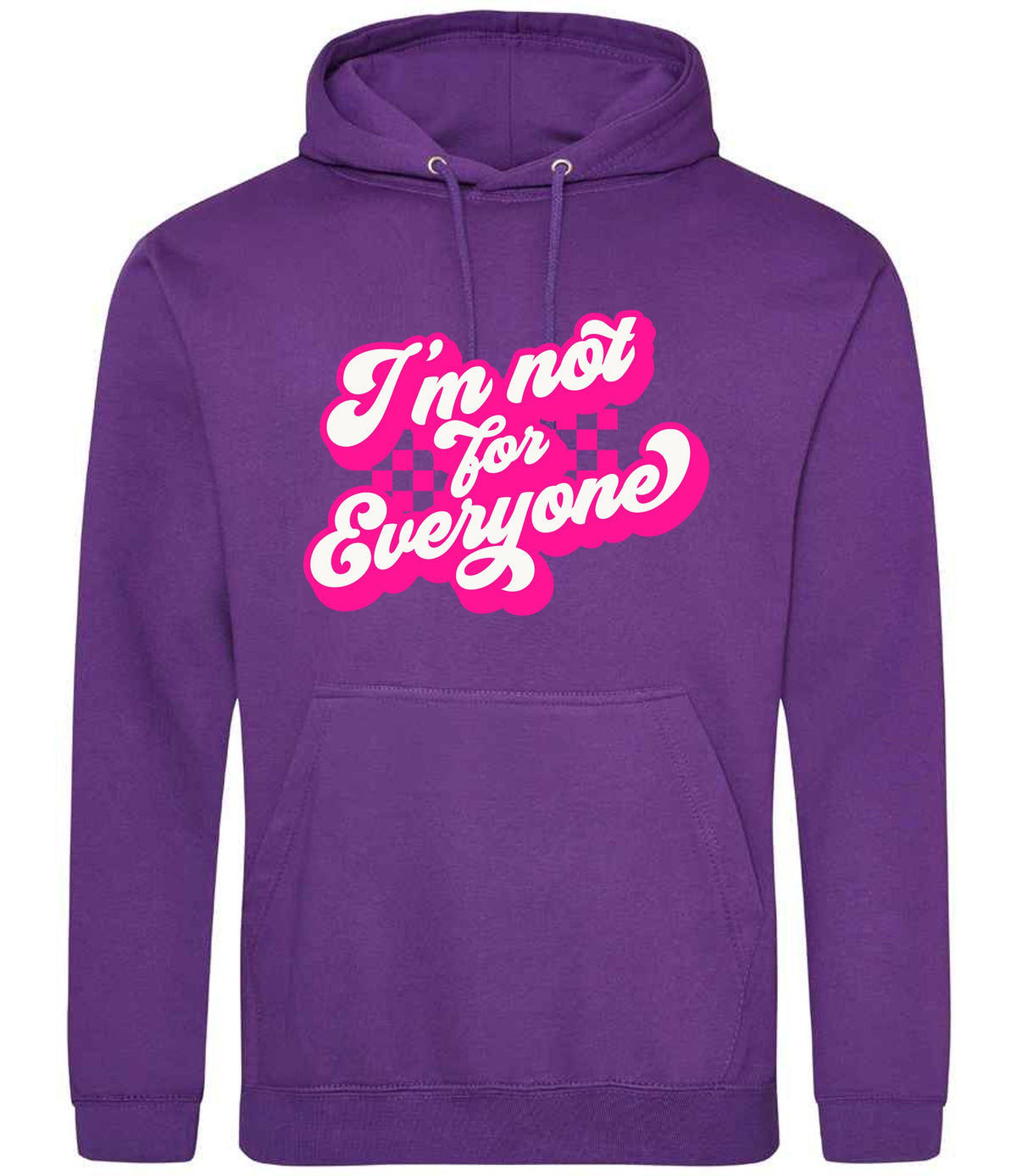 I'm Not for Everyone – Unisex Hoodie in Purple with Hot Pink vinyl