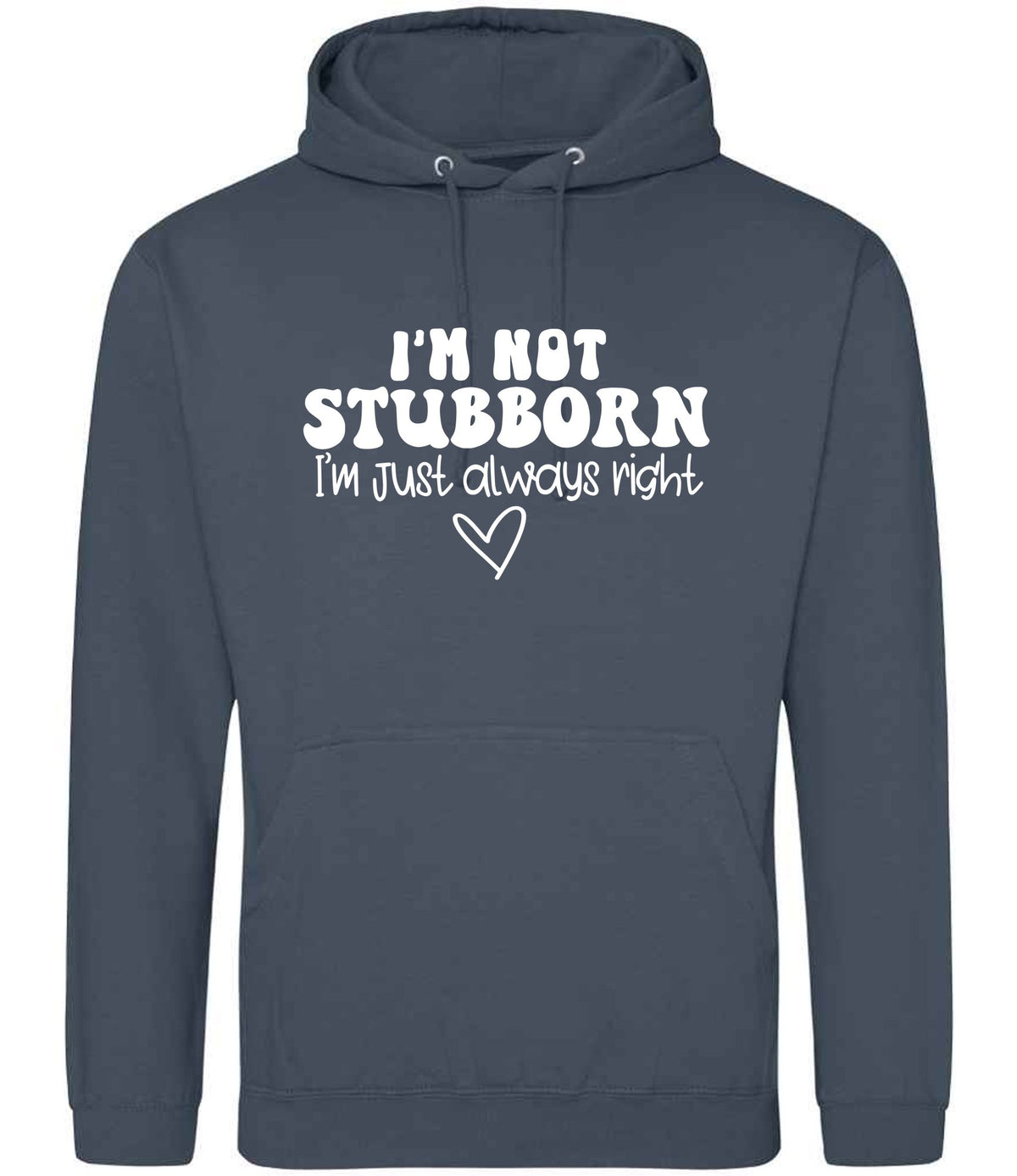 ImnotstubbornImjustalwaysright hoodie in airforce blue