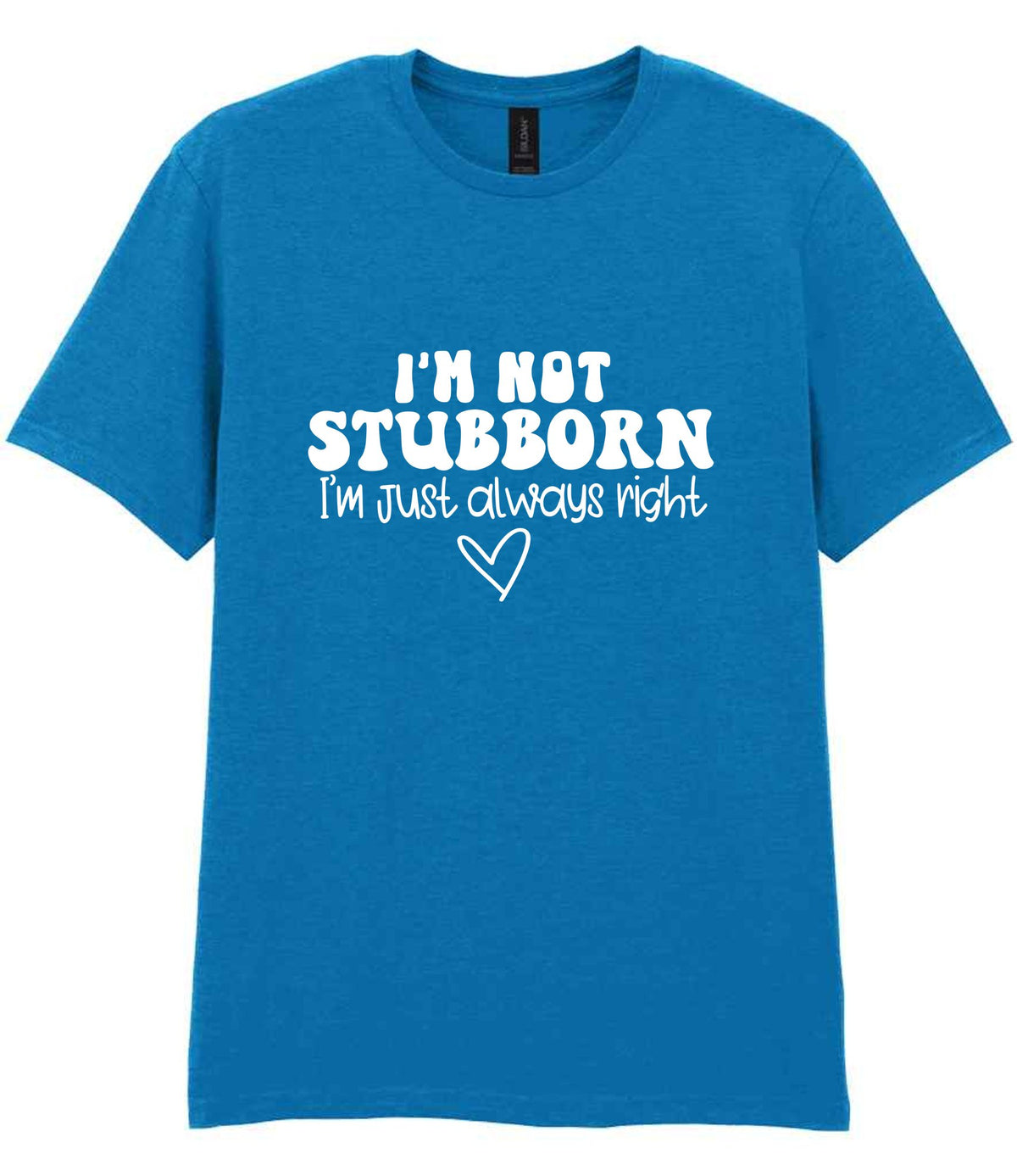 ImnotstubbornImjustalwaysright t-shirt in sapphire blue