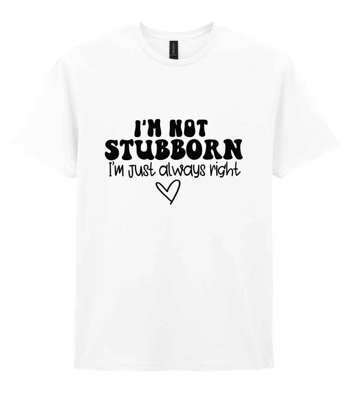 ImnotstubbornImjustalwaysright t-shirt in white