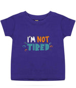 I'm Not Tired t-shirt in purple