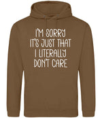 ImsorryitsjustthatIliterallydontcare hoodie in caramel toffee