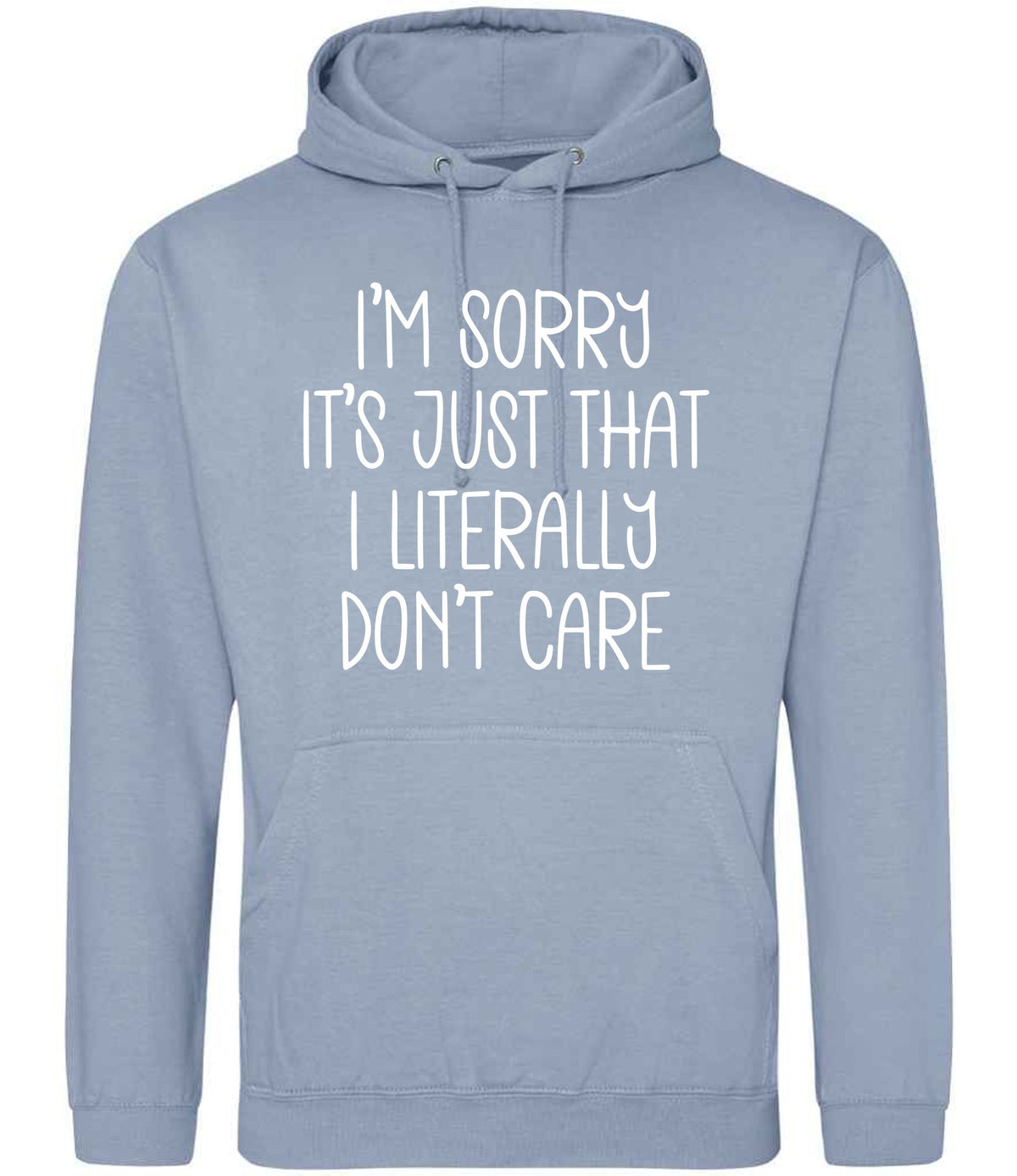 ImsorryitsjustthatIliterallydontcare hoodie in dusty blue