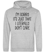 ImsorryitsjustthatIliterallydontcare hoodie in heather grey