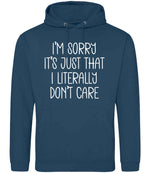 ImsorryitsjustthatIliterallydontcare hoodie in ink blue