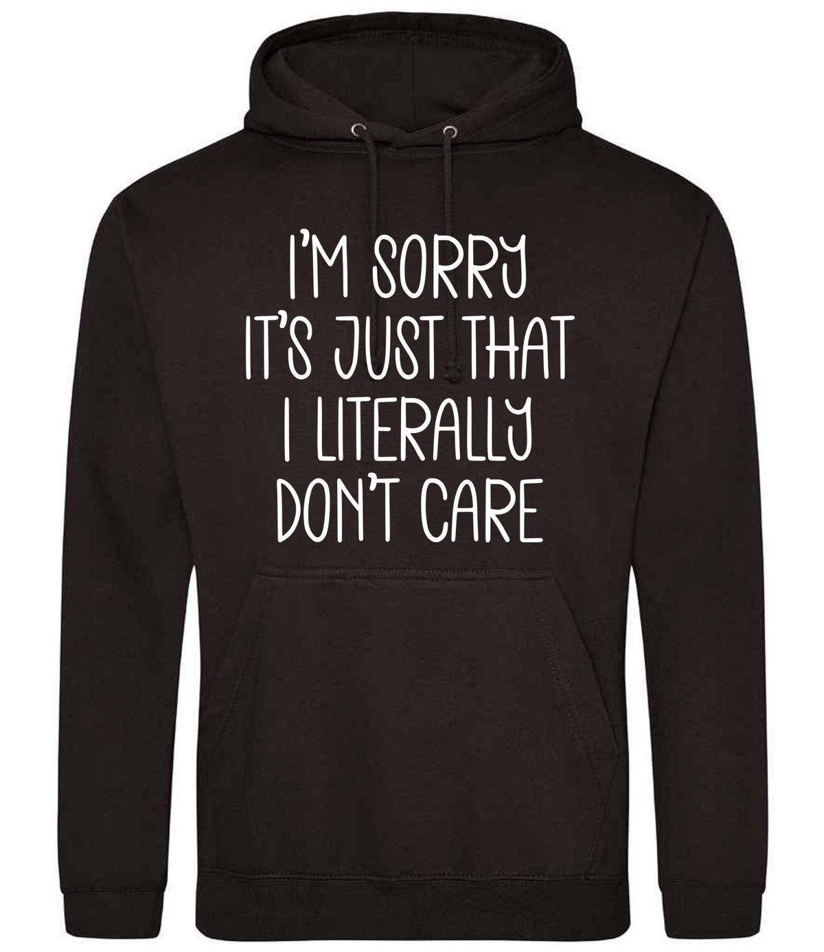 ImsorryitsjustthatIliterallydontcare hoodie in jet black