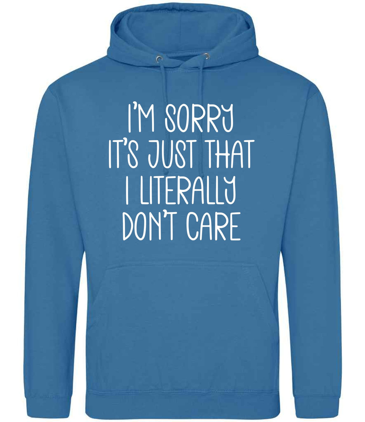 ImsorryitsjustthatIliterallydontcare hoodie in sapphire blue