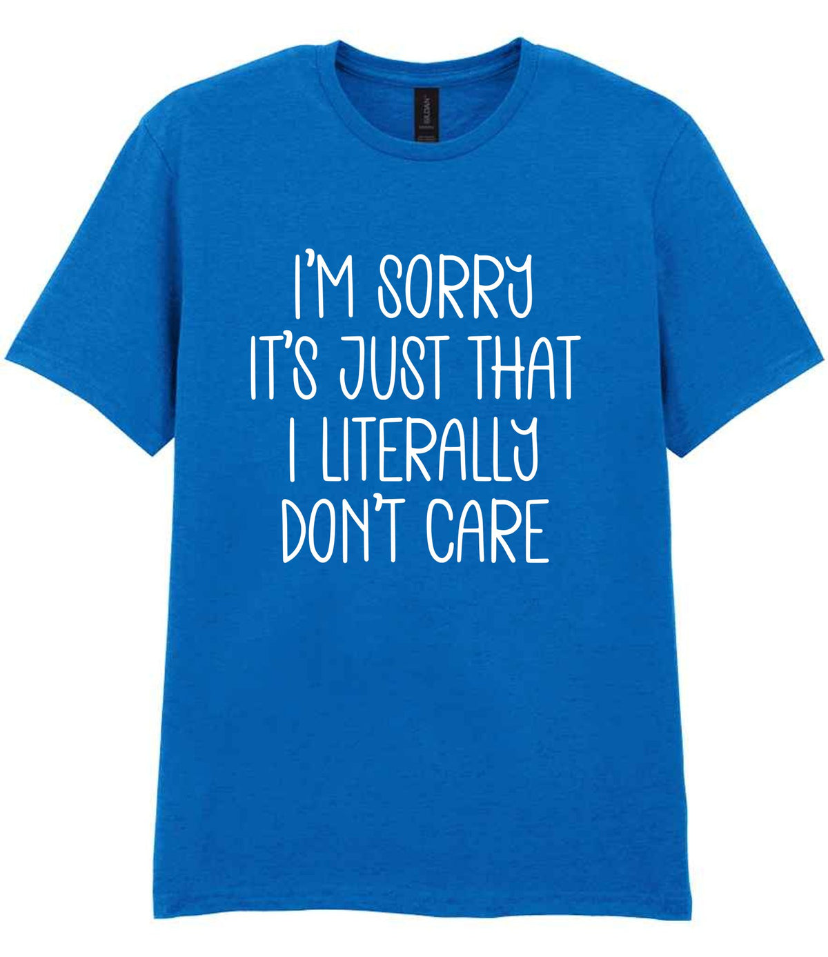 ImsorryitsjustthatIliterallydontcare t-shirt in royal blue