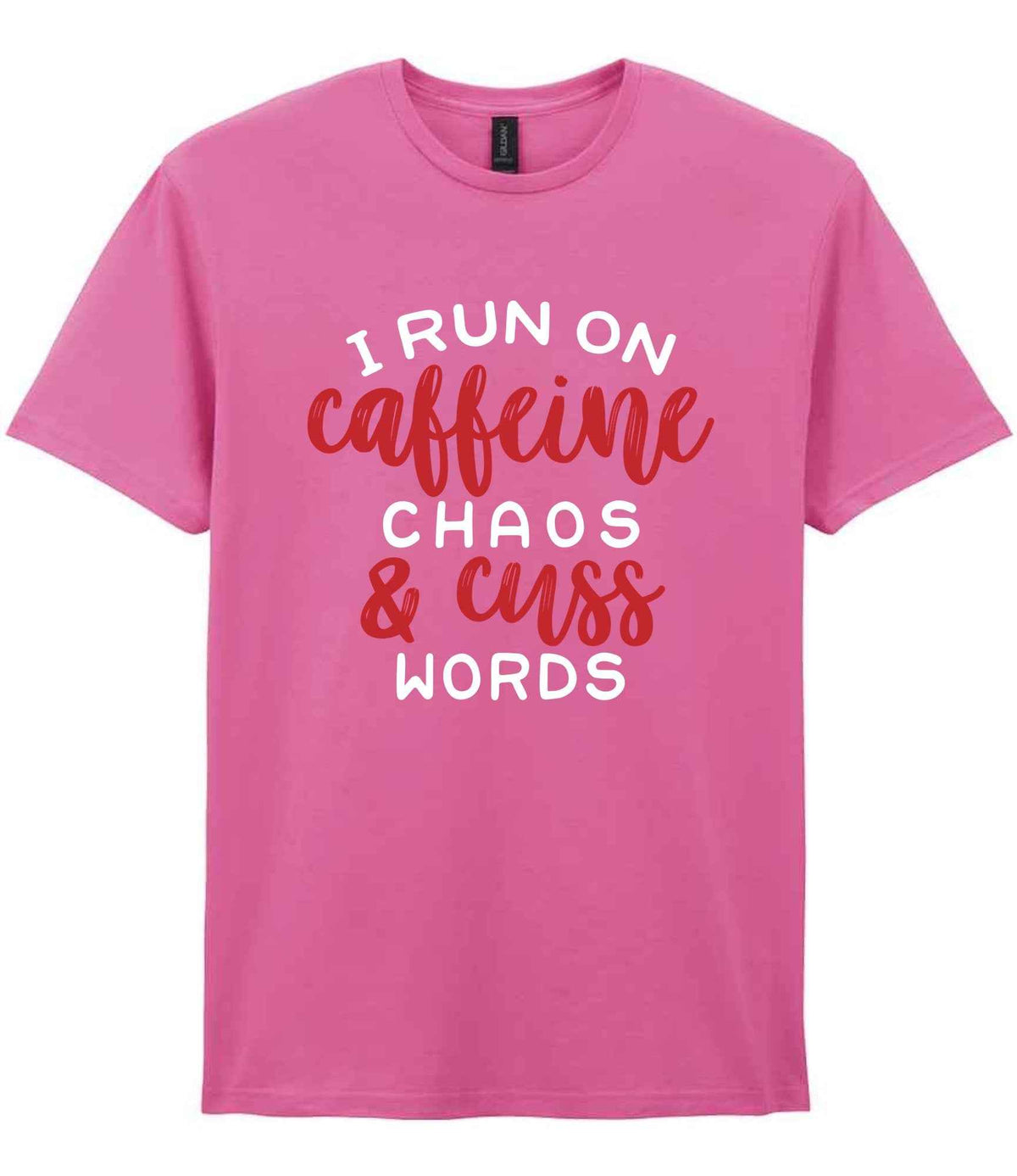 I RUN ON Caffeine CHAOS & Cuss WORDS” – Unisex T-Shirt