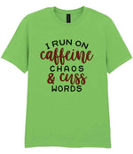 I RUN ON Caffeine CHAOS & Cuss WORDS” t-shirt in lime green