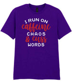 I RUN ON Caffeine CHAOS & Cuss WORDS” t-shirt in purple
