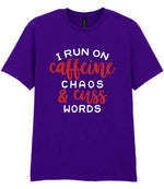 I RUN ON Caffeine CHAOS & Cuss WORDS” t-shirt in purple