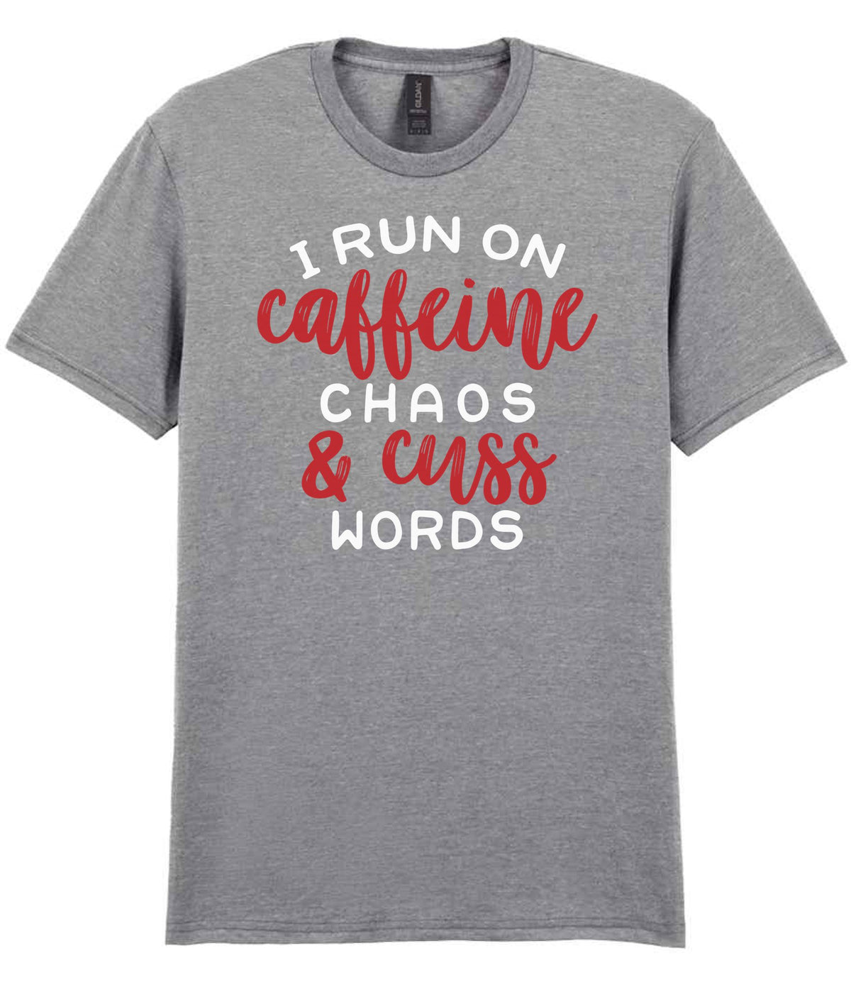 I RUN ON Caffeine CHAOS & Cuss WORDS” t-shirt in sport grey