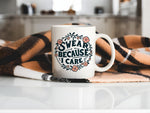 I Swear Because I Care orca 11oz standard mug in white