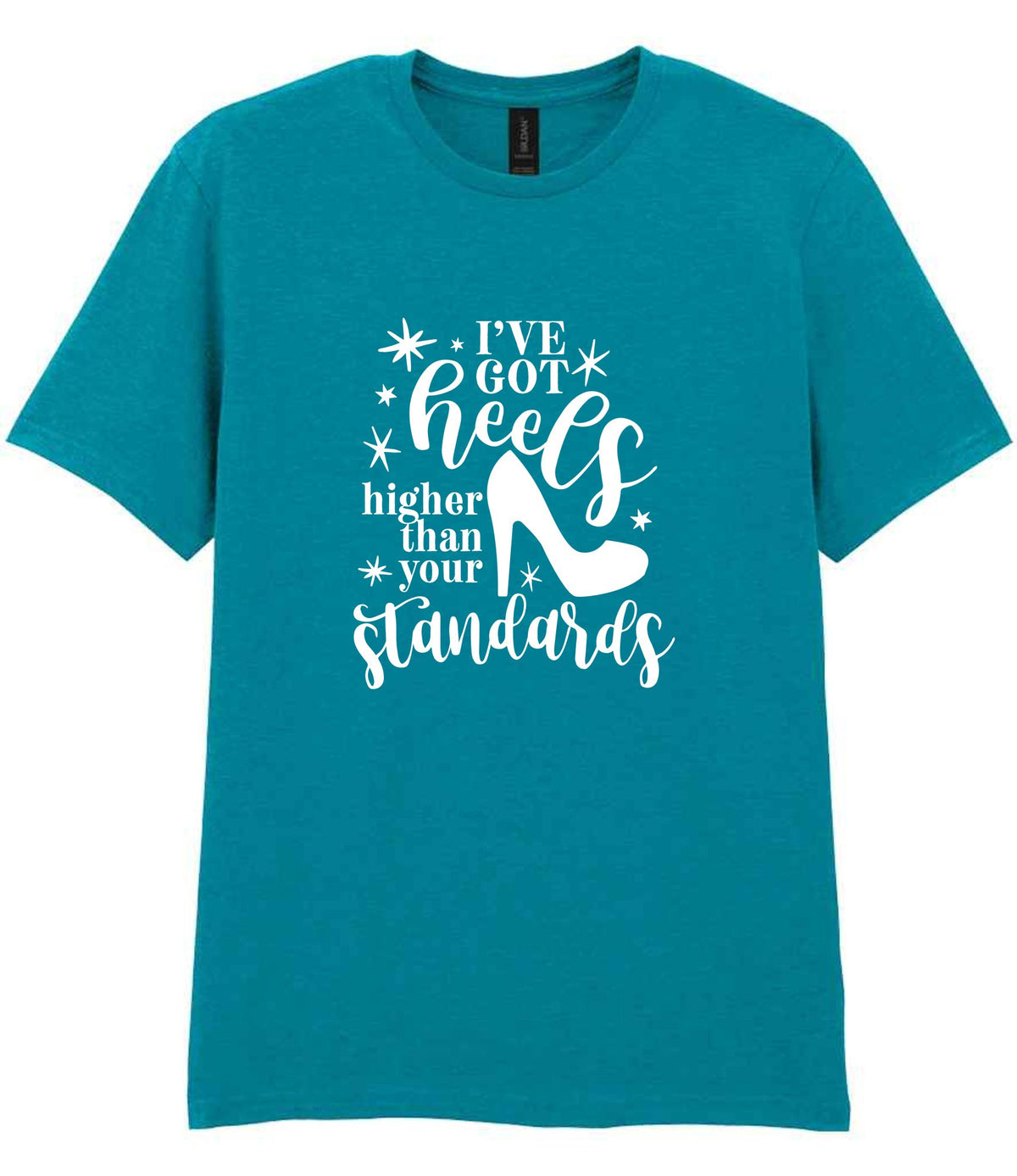 I've Got Heels Higher Than Your Standards t-shirt in tropical blue