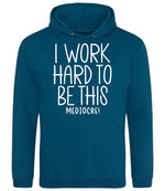 Iworkhardtobethismediocre hoodie in deep sea blue