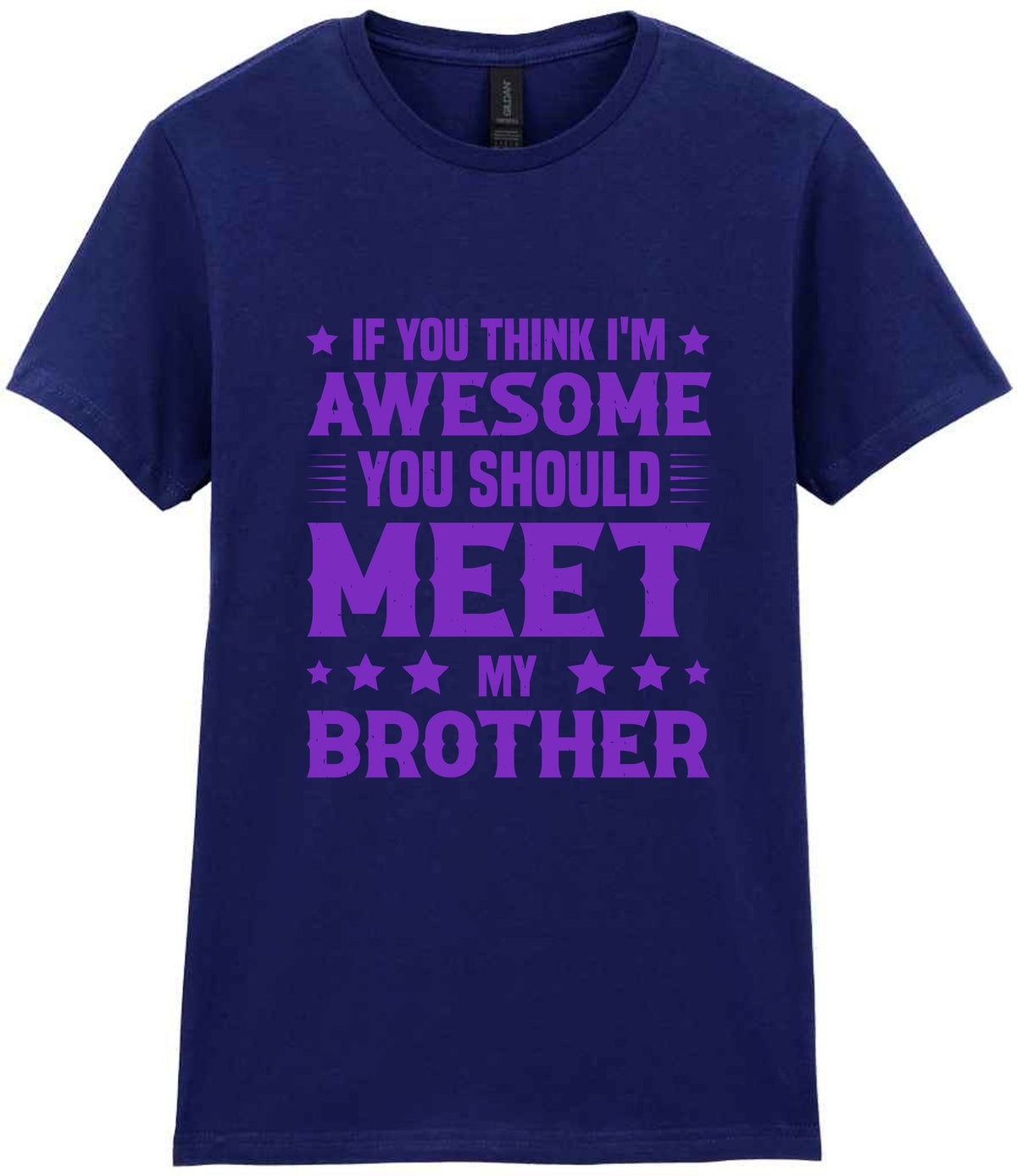 If You Think I'm Awesome You Should Meet My Brother – Ladies T-Shirt in Navy with Purple vinyl